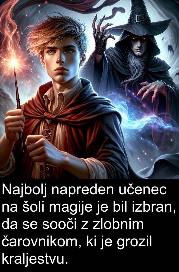 šoli: Najbolj napreden učenec na šoli magije je bil izbran, da se sooči z zlobnim čarovnikom, ki je grozil kraljestvu.