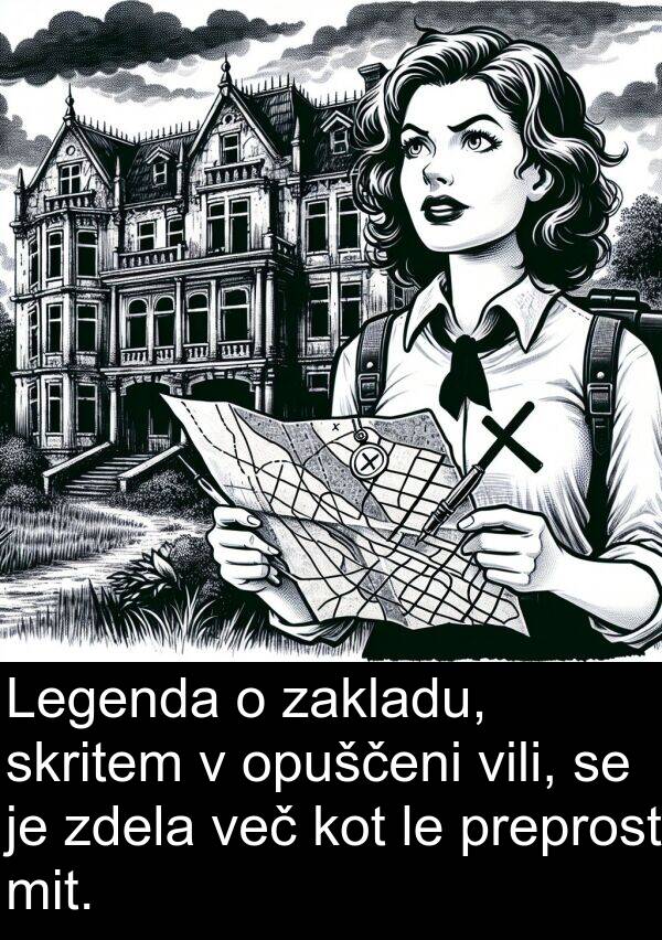 več: Legenda o zakladu, skritem v opuščeni vili, se je zdela več kot le preprost mit.