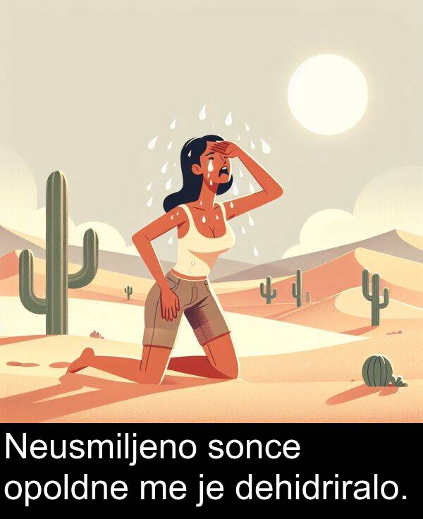 sonce: Neusmiljeno sonce opoldne me je dehidriralo.