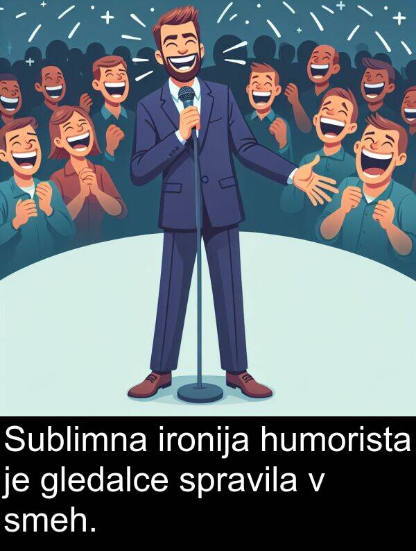 smeh: Sublimna ironija humorista je gledalce spravila v smeh.