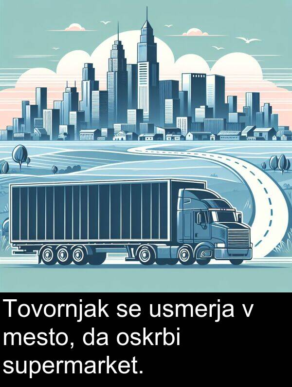 supermarket: Tovornjak se usmerja v mesto, da oskrbi supermarket.