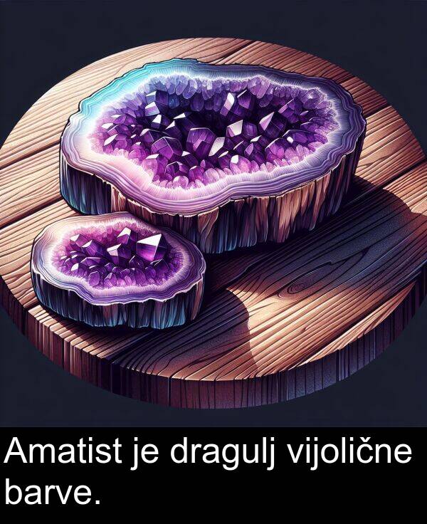barve: Amatist je dragulj vijolične barve.