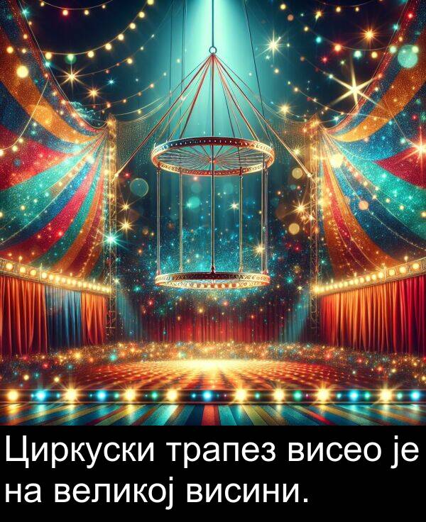 трапез: Циркуски трапез висео је на великој висини.