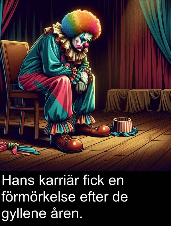 åren: Hans karriär fick en förmörkelse efter de gyllene åren.