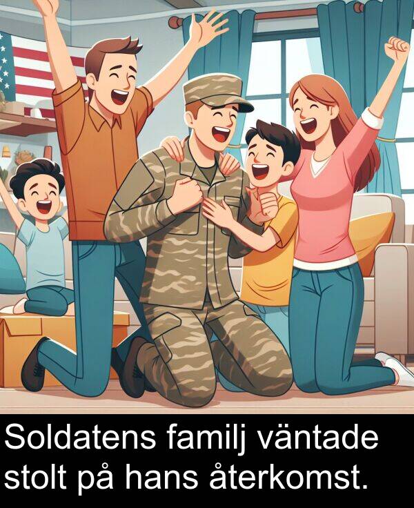 familj: Soldatens familj väntade stolt på hans återkomst.