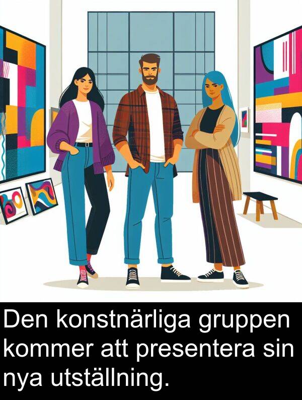 nya: Den konstnärliga gruppen kommer att presentera sin nya utställning.