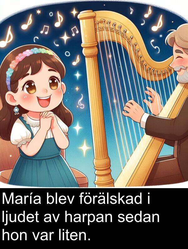 hon: María blev förälskad i ljudet av harpan sedan hon var liten.