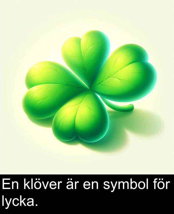 lycka: En klöver är en symbol för lycka.