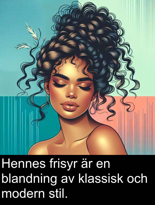 blandning: Hennes frisyr är en blandning av klassisk och modern stil.