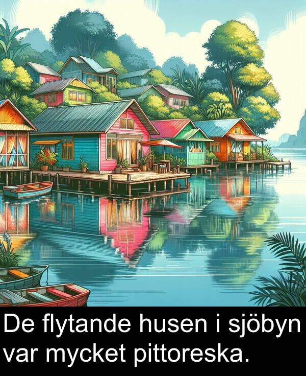 sjöbyn: De flytande husen i sjöbyn var mycket pittoreska.
