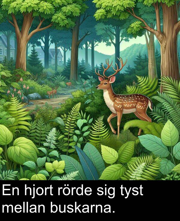 sig: En hjort rörde sig tyst mellan buskarna.