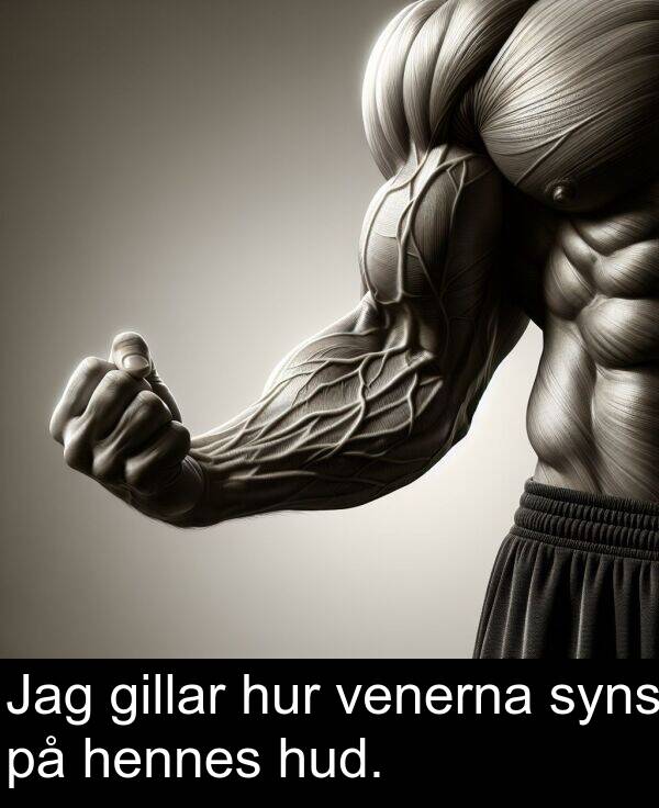 venerna: Jag gillar hur venerna syns på hennes hud.