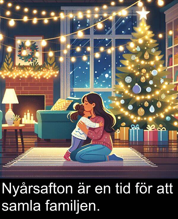 familjen: Nyårsafton är en tid för att samla familjen.