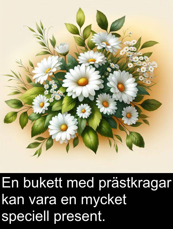 speciell: En bukett med prästkragar kan vara en mycket speciell present.