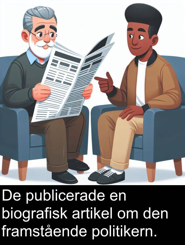 politikern: De publicerade en biografisk artikel om den framstående politikern.