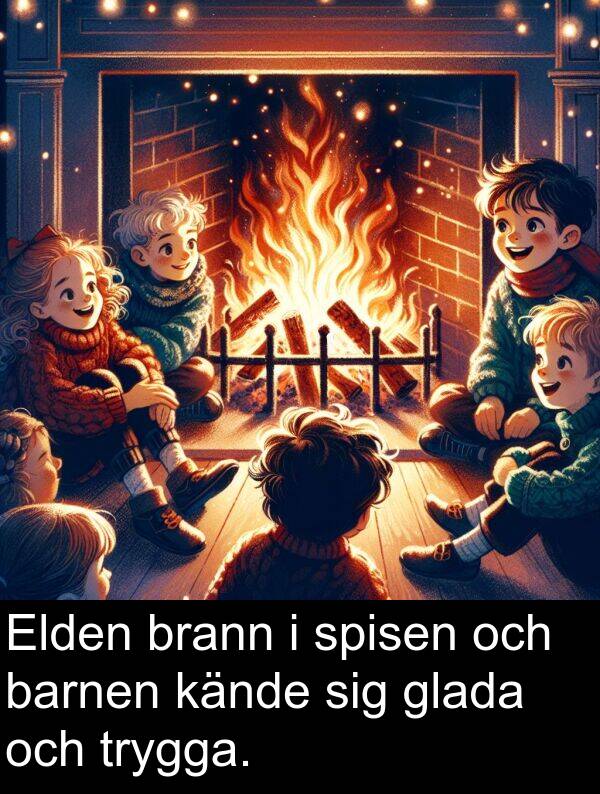 barnen: Elden brann i spisen och barnen kände sig glada och trygga.