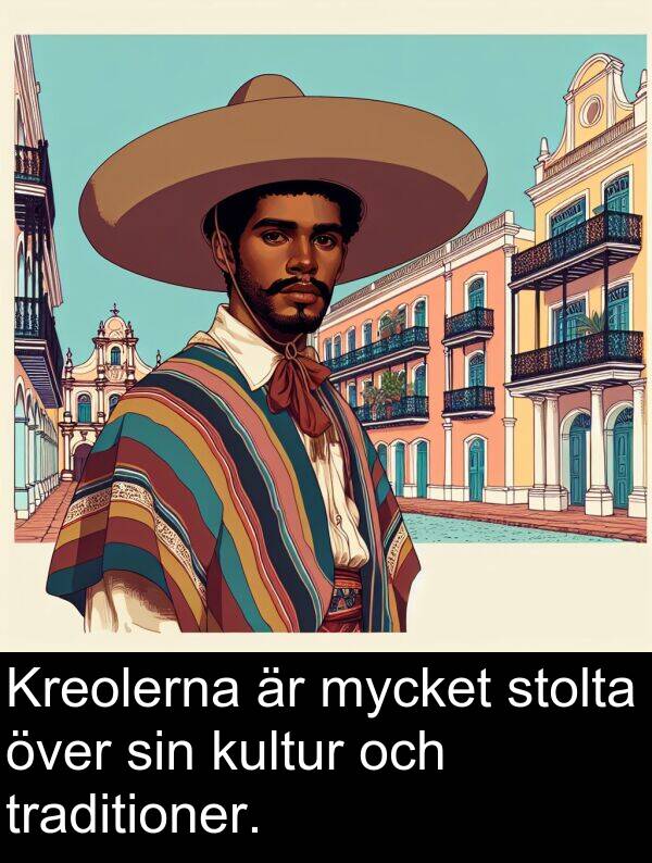 traditioner: Kreolerna är mycket stolta över sin kultur och traditioner.
