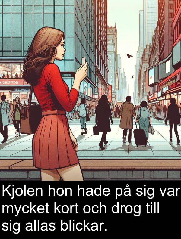 drog: Kjolen hon hade på sig var mycket kort och drog till sig allas blickar.