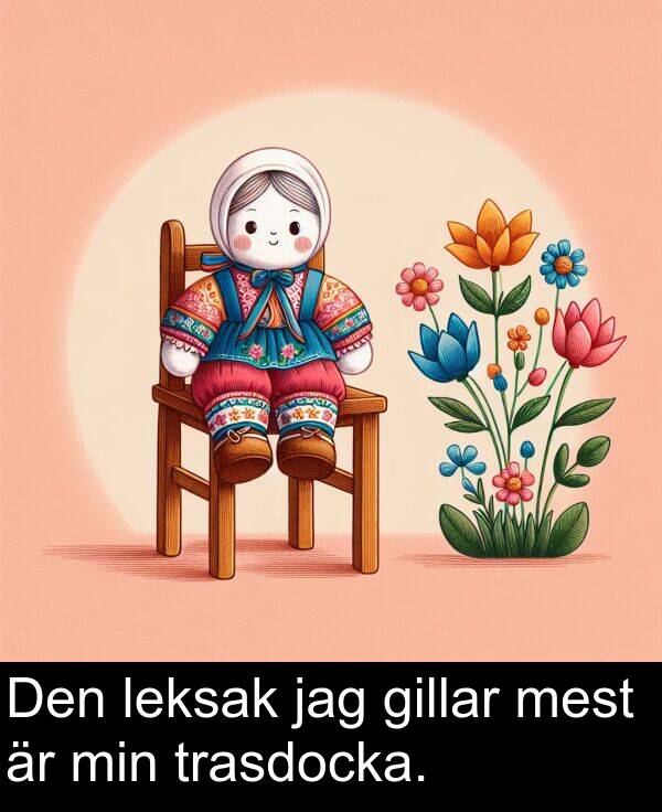 min: Den leksak jag gillar mest är min trasdocka.