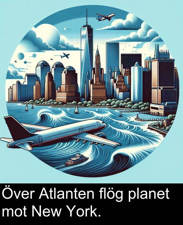 flög: Över Atlanten flög planet mot New York.