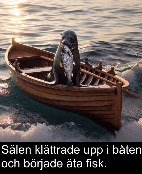 äta: Sälen klättrade upp i båten och började äta fisk.