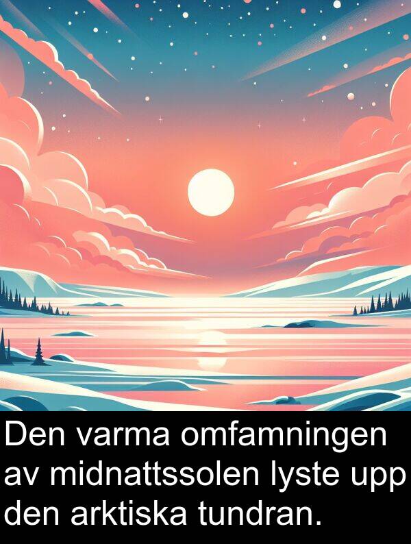tundran: Den varma omfamningen av midnattssolen lyste upp den arktiska tundran.