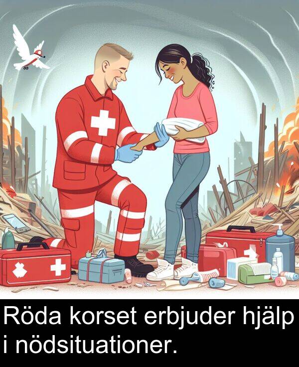 hjälp: Röda korset erbjuder hjälp i nödsituationer.