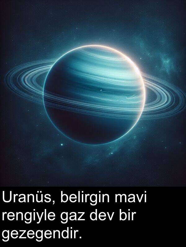 gezegendir: Uranüs, belirgin mavi rengiyle gaz dev bir gezegendir.