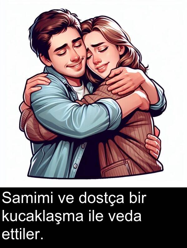 veda: Samimi ve dostça bir kucaklaşma ile veda ettiler.