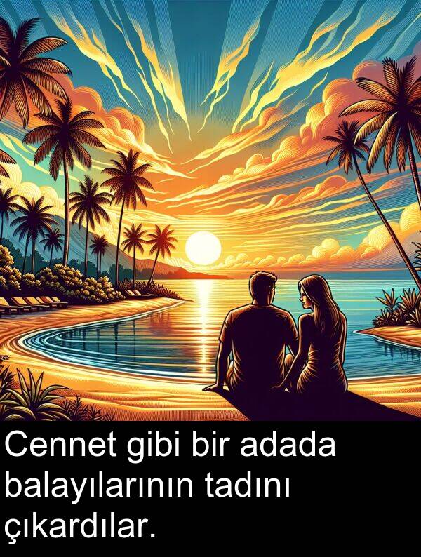 adada: Cennet gibi bir adada balayılarının tadını çıkardılar.