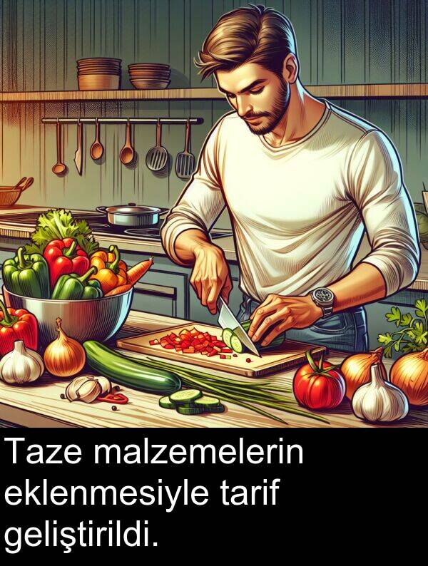 geliştirildi: Taze malzemelerin eklenmesiyle tarif geliştirildi.