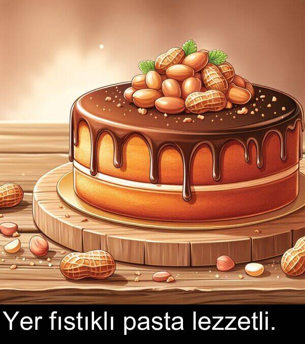 fıstıklı: Yer fıstıklı pasta lezzetli.