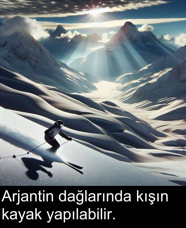 kayak: Arjantin dağlarında kışın kayak yapılabilir.