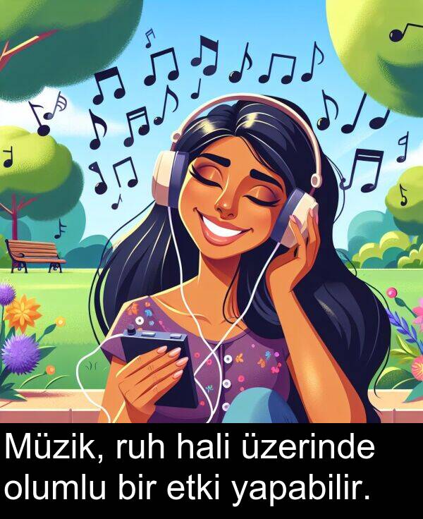 yapabilir: Müzik, ruh hali üzerinde olumlu bir etki yapabilir.