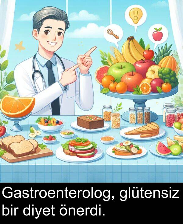 önerdi: Gastroenterolog, glütensiz bir diyet önerdi.