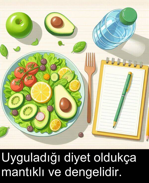 dengelidir: Uyguladığı diyet oldukça mantıklı ve dengelidir.