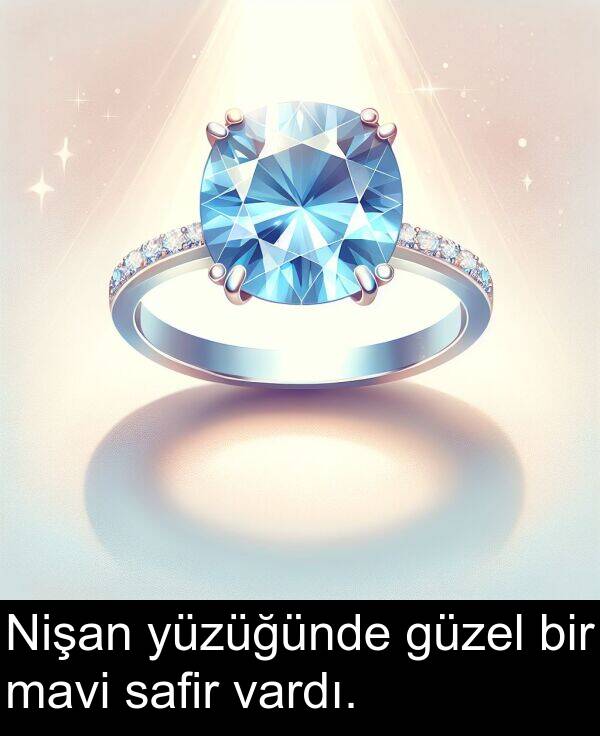 safir: Nişan yüzüğünde güzel bir mavi safir vardı.