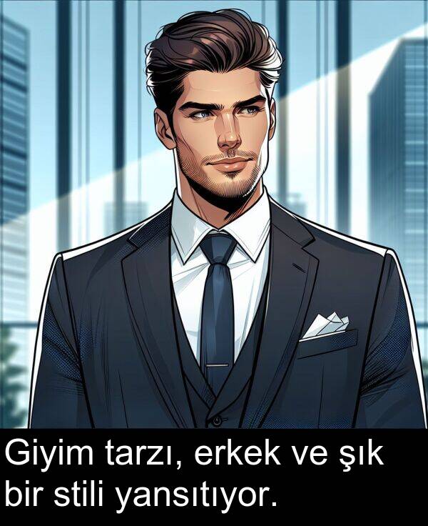 yansıtıyor: Giyim tarzı, erkek ve şık bir stili yansıtıyor.