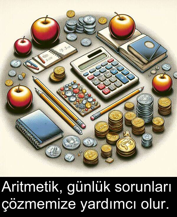 yardımcı: Aritmetik, günlük sorunları çözmemize yardımcı olur.