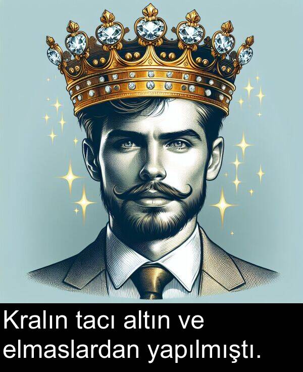 yapılmıştı: Kralın tacı altın ve elmaslardan yapılmıştı.