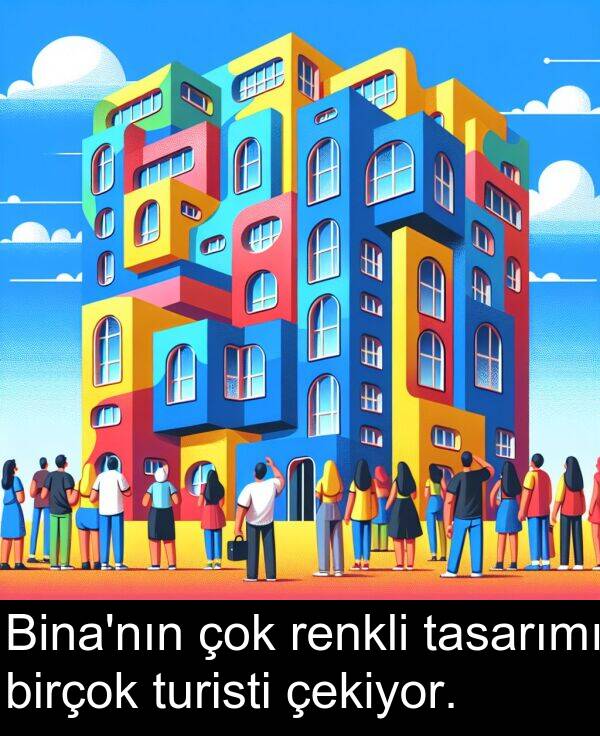 çekiyor: Bina'nın çok renkli tasarımı birçok turisti çekiyor.