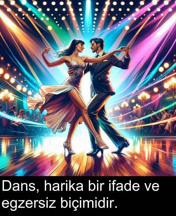 egzersiz: Dans, harika bir ifade ve egzersiz biçimidir.