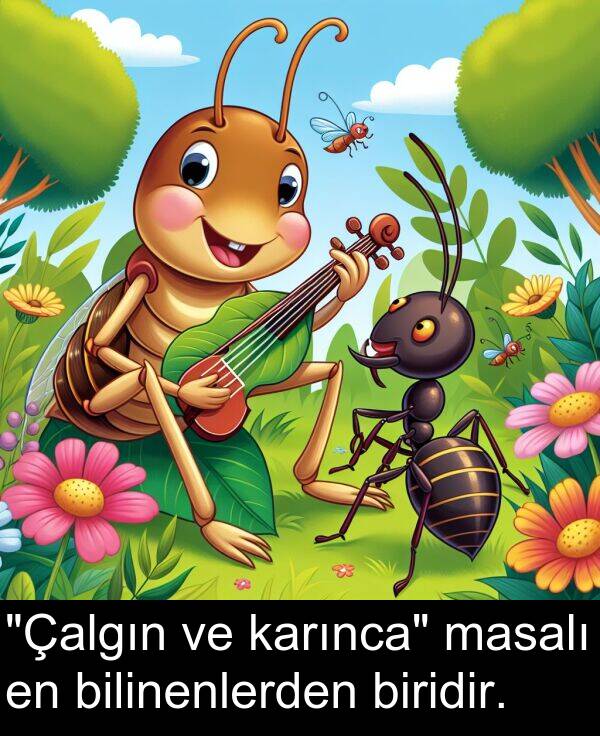 biridir: "Çalgın ve karınca" masalı en bilinenlerden biridir.