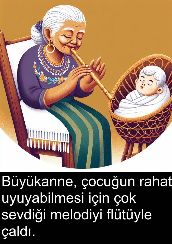 uyuyabilmesi: Büyükanne, çocuğun rahat uyuyabilmesi için çok sevdiği melodiyi flütüyle çaldı.