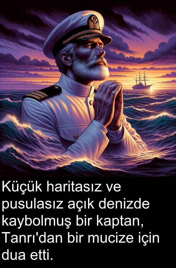 açık: Küçük haritasız ve pusulasız açık denizde kaybolmuş bir kaptan, Tanrı'dan bir mucize için dua etti.