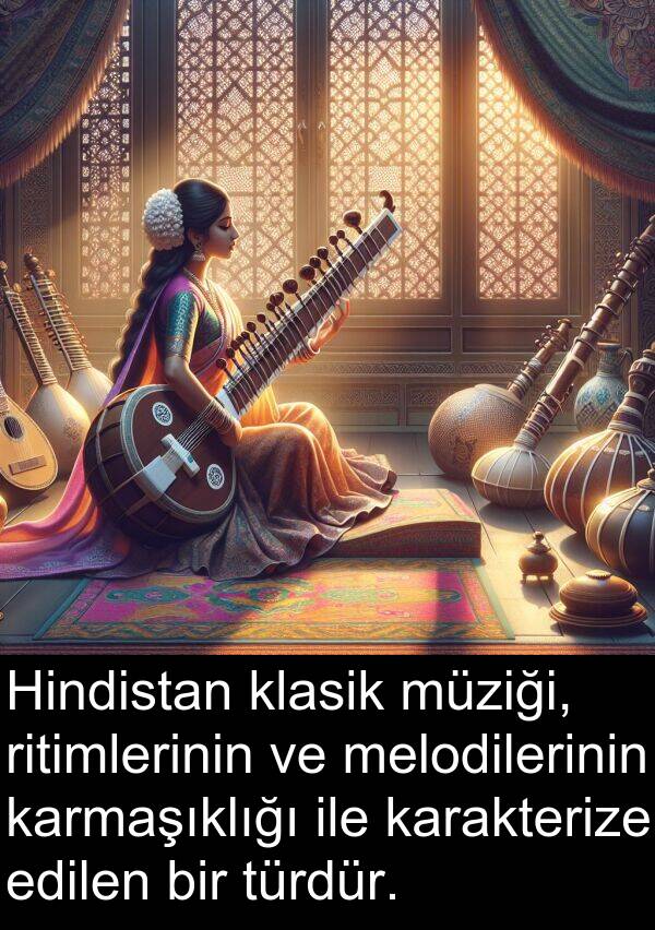 edilen: Hindistan klasik müziği, ritimlerinin ve melodilerinin karmaşıklığı ile karakterize edilen bir türdür.
