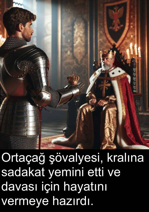 vermeye: Ortaçağ şövalyesi, kralına sadakat yemini etti ve davası için hayatını vermeye hazırdı.