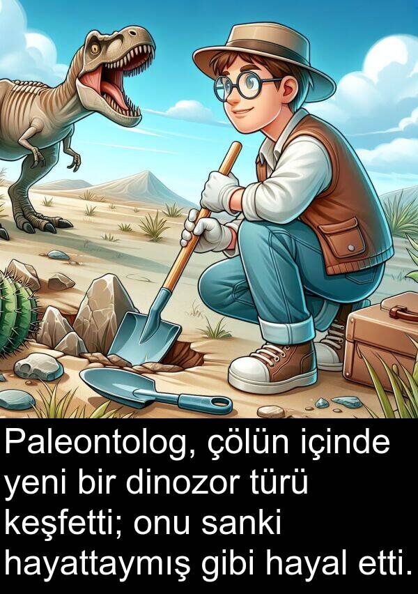 sanki: Paleontolog, çölün içinde yeni bir dinozor türü keşfetti; onu sanki hayattaymış gibi hayal etti.
