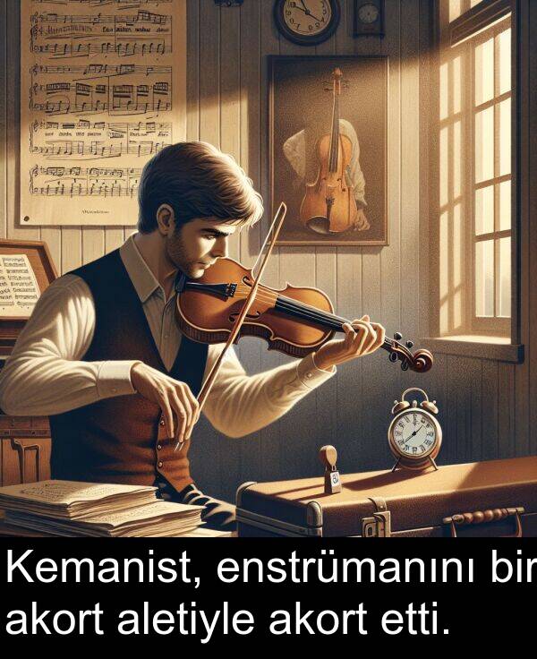 akort: Kemanist, enstrümanını bir akort aletiyle akort etti.
