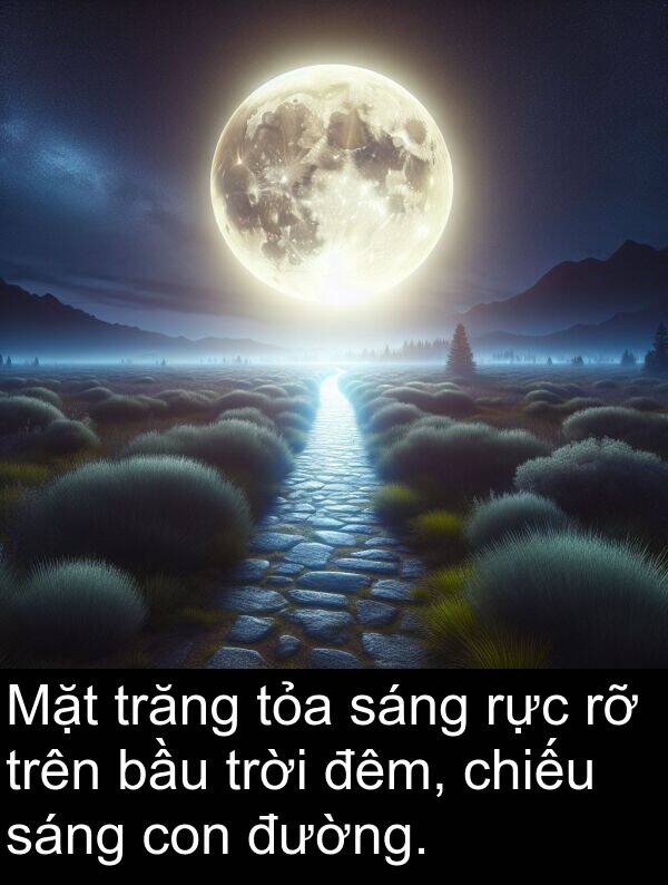 đêm: Mặt trăng tỏa sáng rực rỡ trên bầu trời đêm, chiếu sáng con đường.